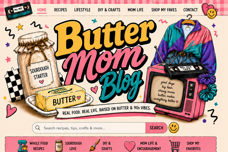 Butter Mom Blog
